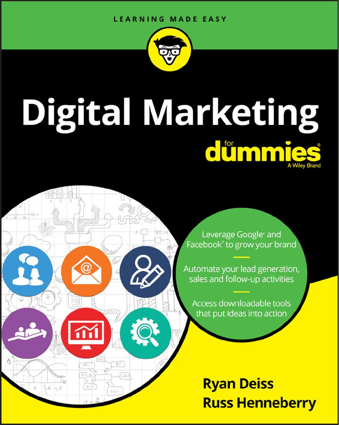 Digital marketing for dummies by Ryan Deiss; Russ Henneberry
