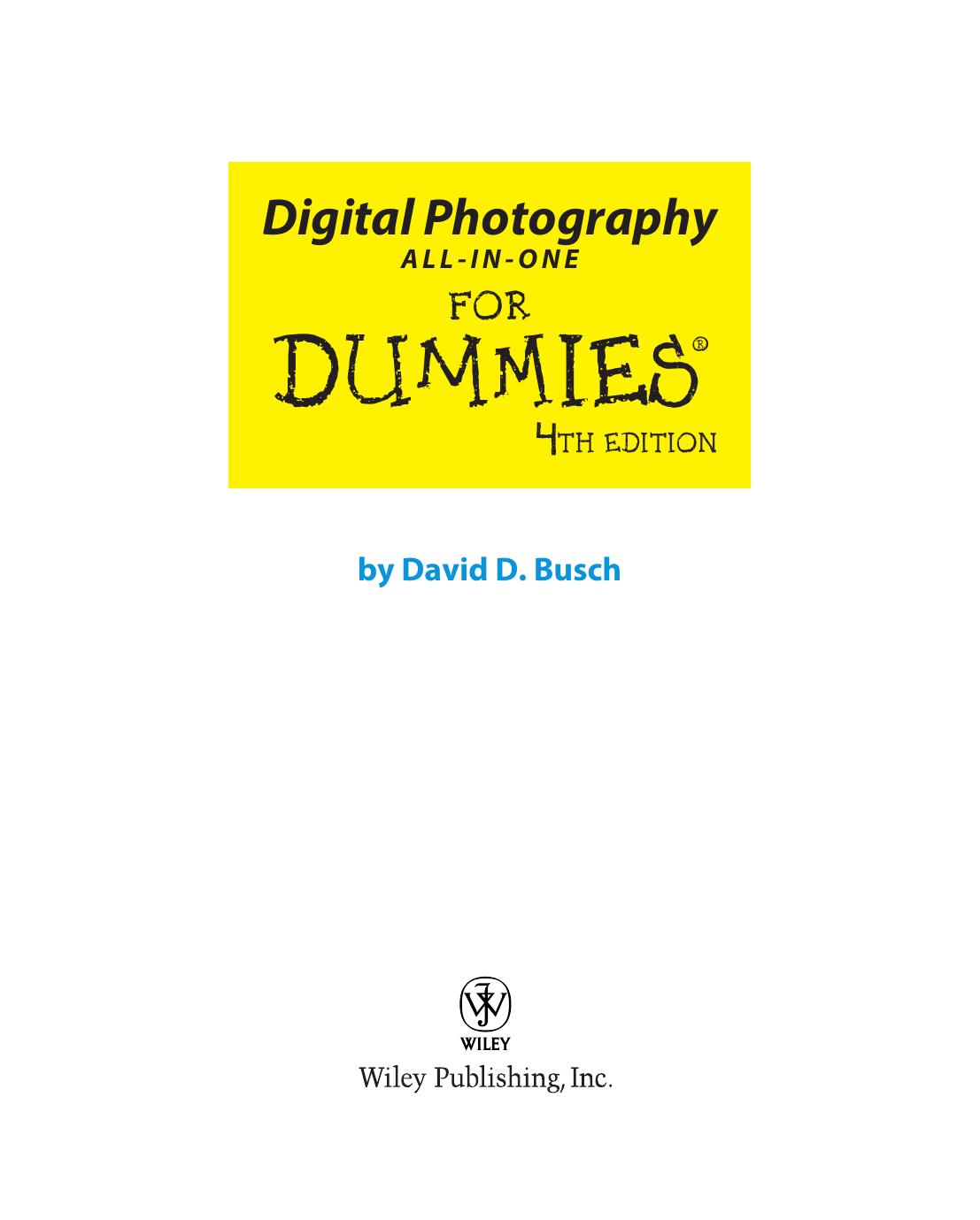 Digital photography all-In-one for dummies by Busch David D