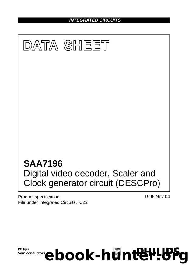 Digital video decoder, Scaler and Clock generator circuit (DESCPro) by Philips Semiconductors
