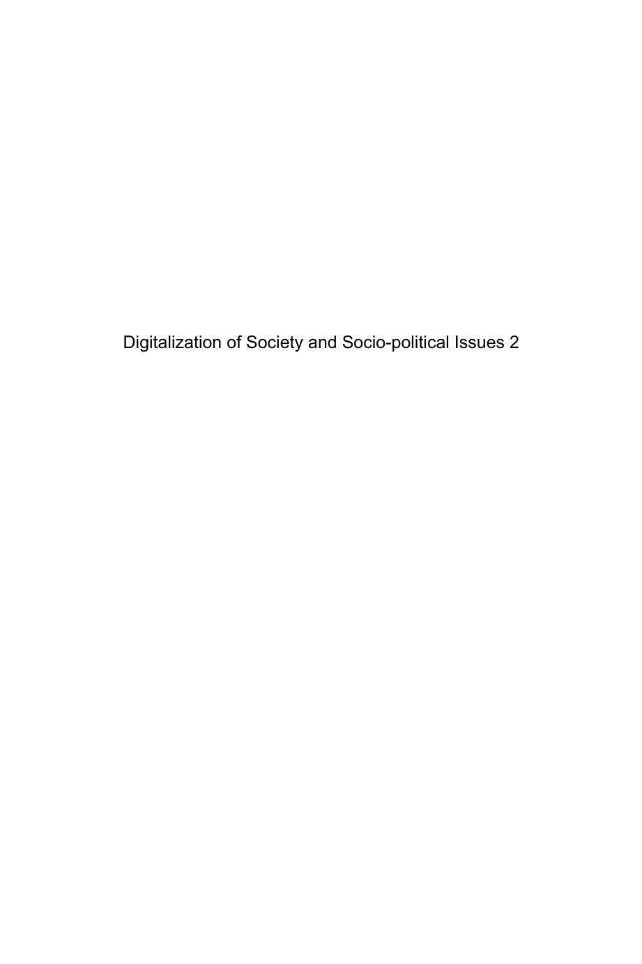Digitalization of Society and Socio-political Issues 2: Digital, Information, and Research by Unknow