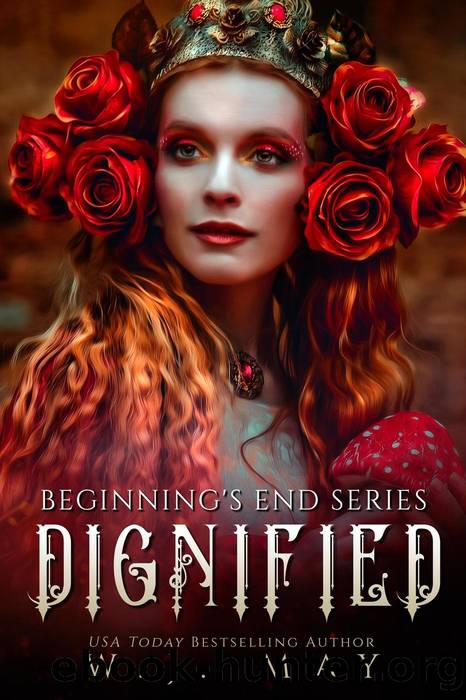 Dignified by W.J. May