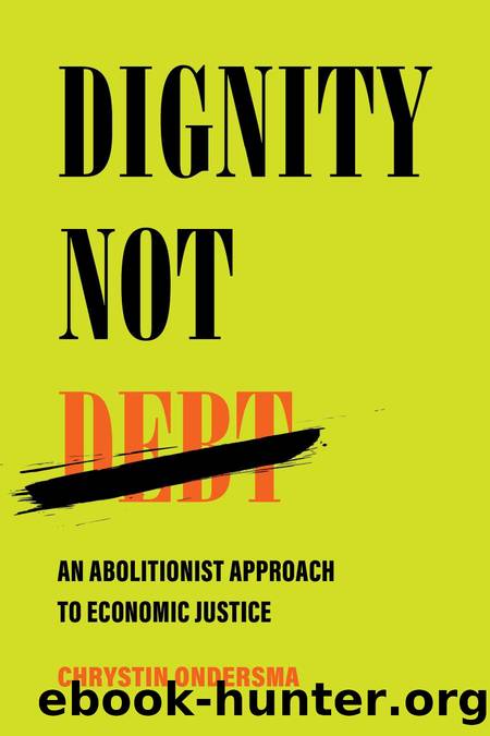 Dignity Not Debt by Chrystin Ondersma