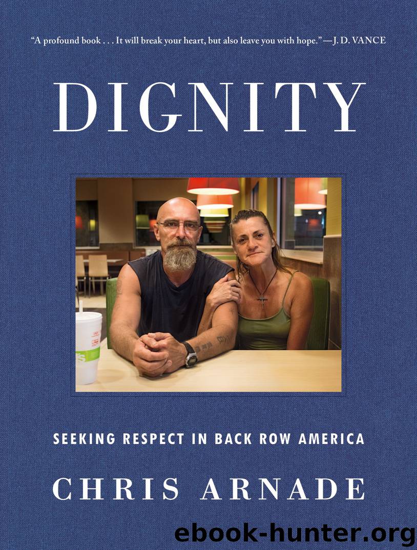 Dignity by Chris Arnade