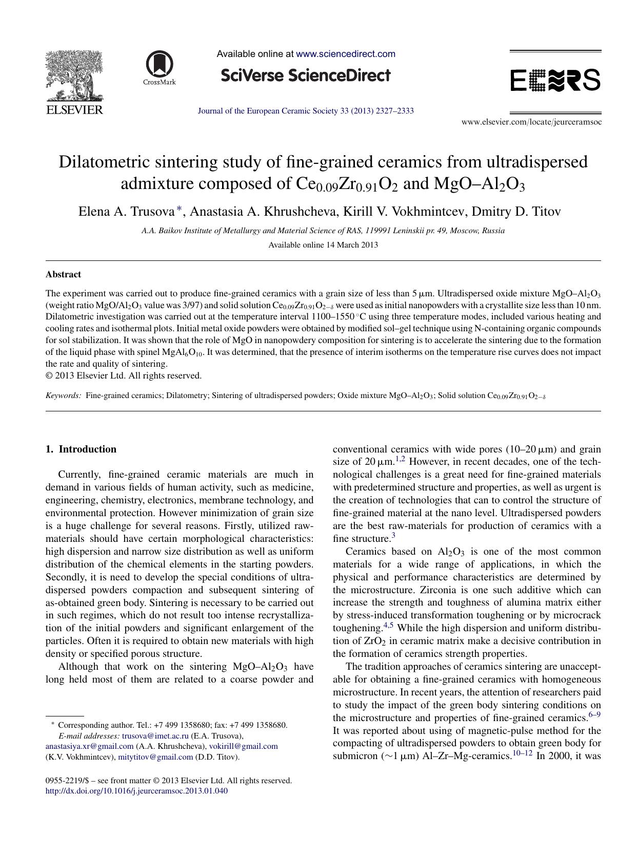 Dilatometric sintering study of fine-grained ceramics from ultradispersed admixture composed of Ce0.09Zr0.91O2 and MgOâAl2O3 by Elena A. Trusova & Anastasia A. Khrushcheva & Kirill V. Vokhmintcev & Dmitry D. Titov
