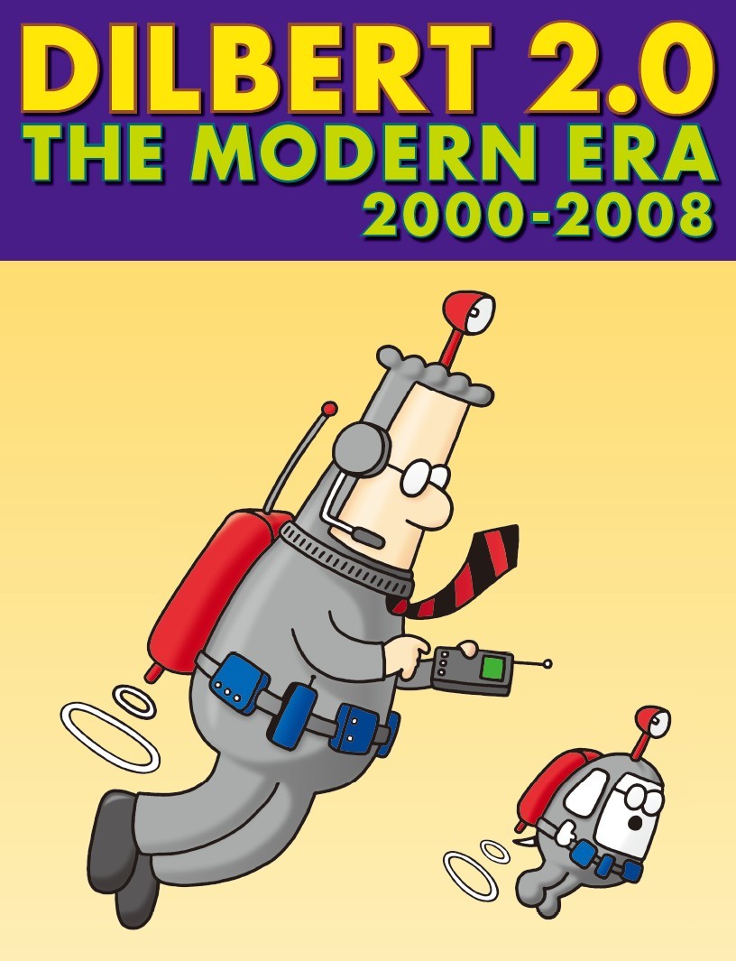 Dilbert 2.0: The Modern Era by Scott Adams