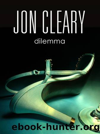 Dilemma by Jon Cleary