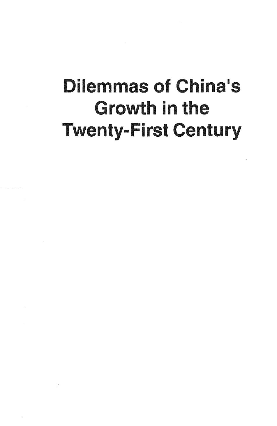 Dilemmas of China's growth in the Twenty-First Century by Unknow