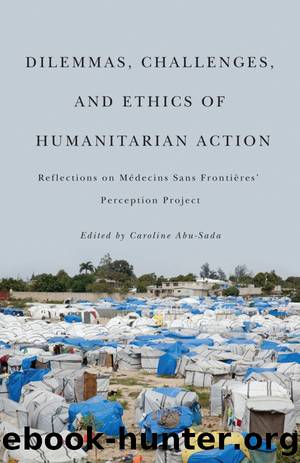 Dilemmas, Challenges, and Ethics of Humanitarian Action by Caroline Abu-Sada;