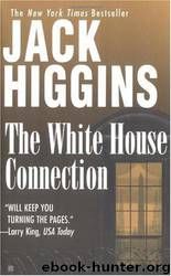 Dillon 07 - The White House Connection by Jack Higgins
