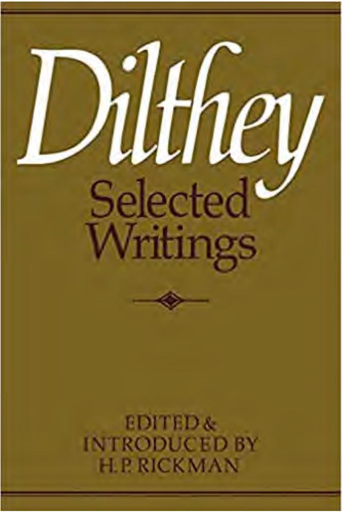 Dilthey Selected Writings by Wilhelm Dilthey H. P. Rickman (editor)