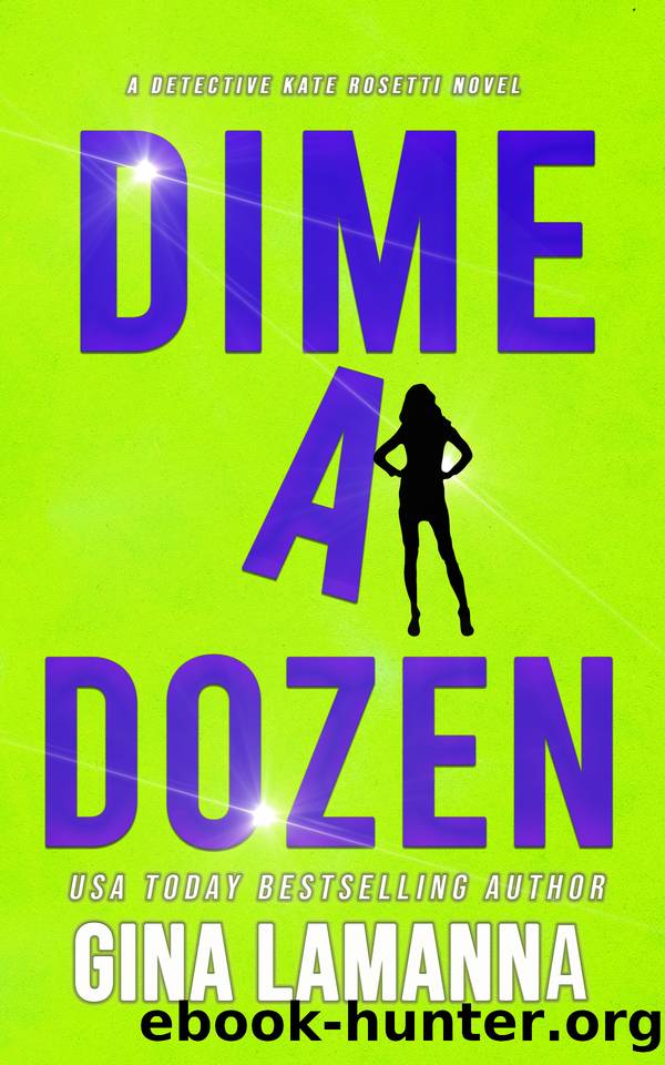 Dime a Dozen by Gina LaManna
