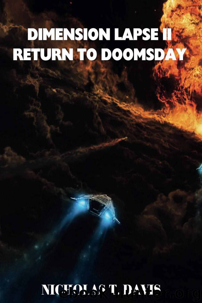 Dimension Lapse II: Return to Doomsday (Dimension Lapse Series Book 2) by Nicholas Davis