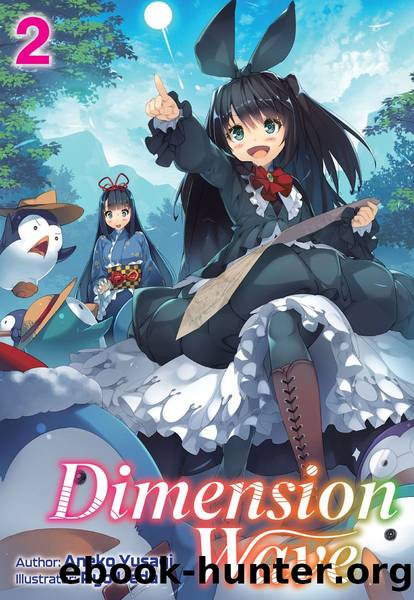 Dimension Wave: Volume 2 [Parts 1 to 7] by Aneko Yusagi