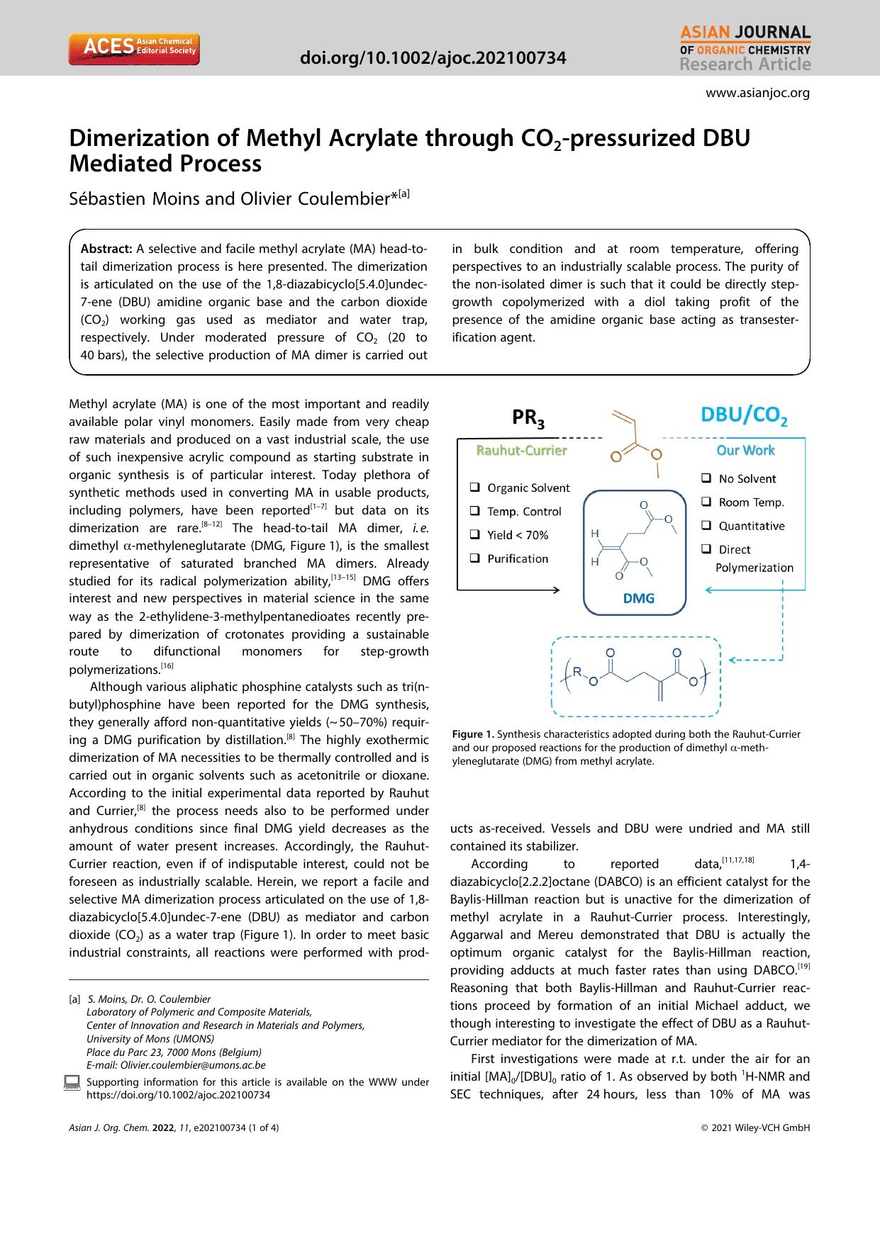 Dimerization of Methyl Acrylate through CO2âpressurized DBU Mediated Process by Unknown