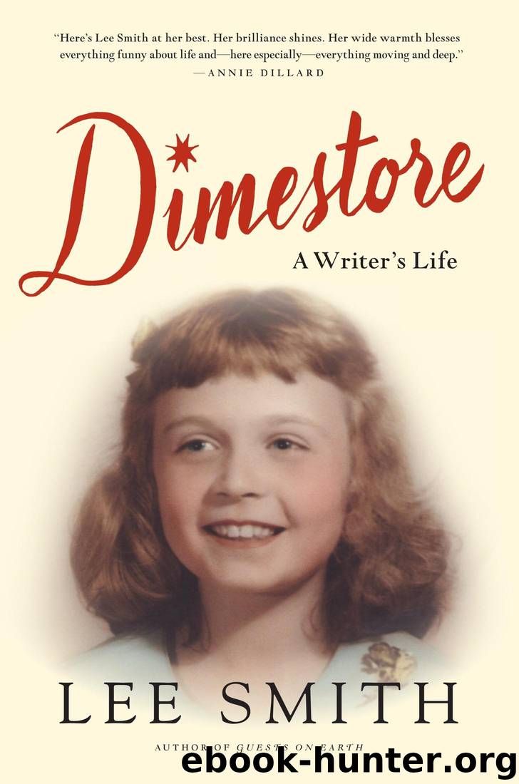 Dimestore: A Writer's Life by Lee Smith