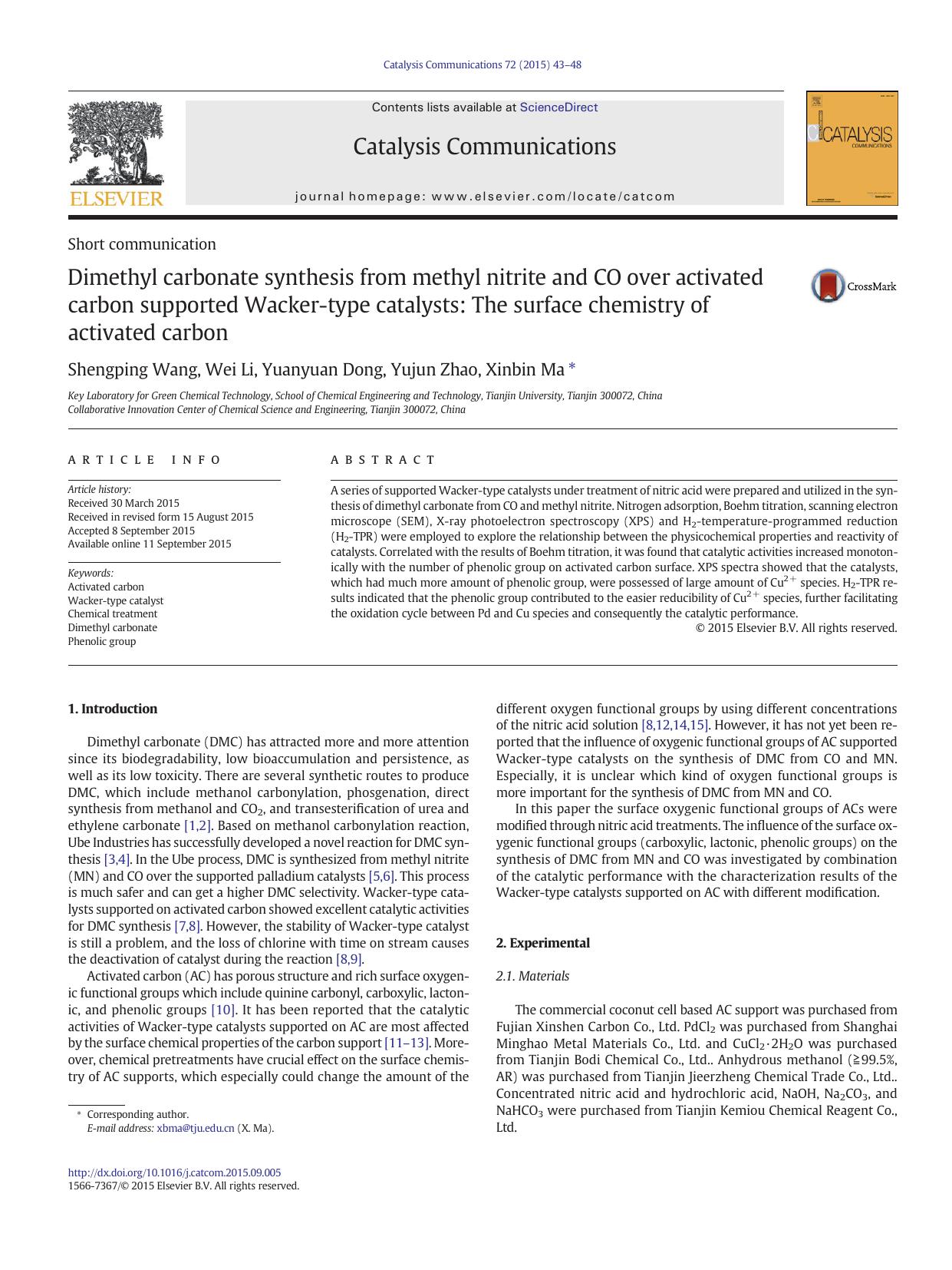 Dimethyl carbonate synthesis from methyl nitrite and CO over activated carbon supported Wacker-type catalysts: The surface chemistry of activated carbon by Shengping Wang & Wei Li & Yuanyuan Dong & Yujun Zhao & Xinbin Ma