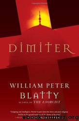 Dimiter by William Peter Blatty