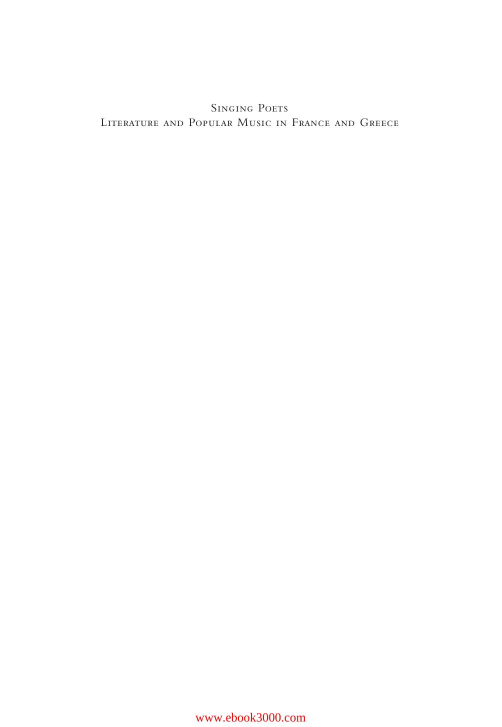 Dimitris Papnikolaou - Singing Poets: Literature And Popular Music in France And Greece by Unknow