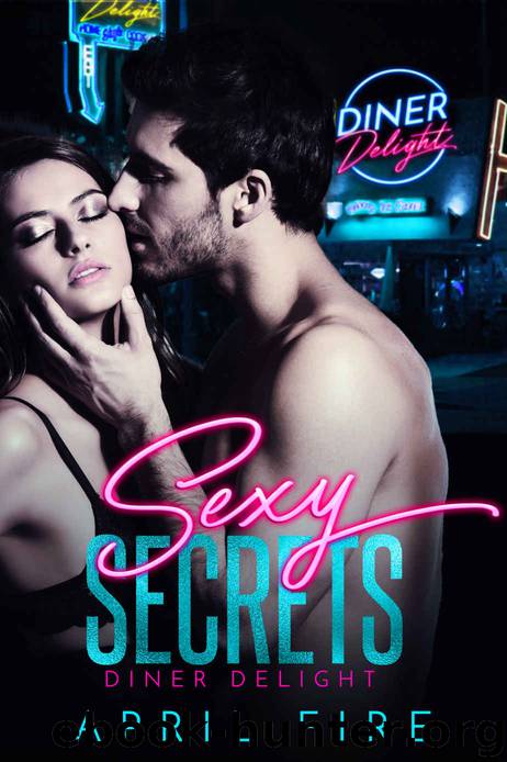 Diner Delight - Erotica (Sexy Secrets Book 1) by April Fire