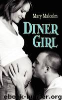 Diner Girl by Mary Malcolm