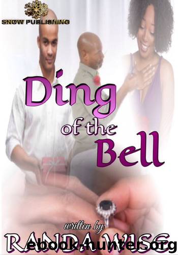 Ding of the Bell by Randa Wise & Jennifer Stephens & Sha Cole
