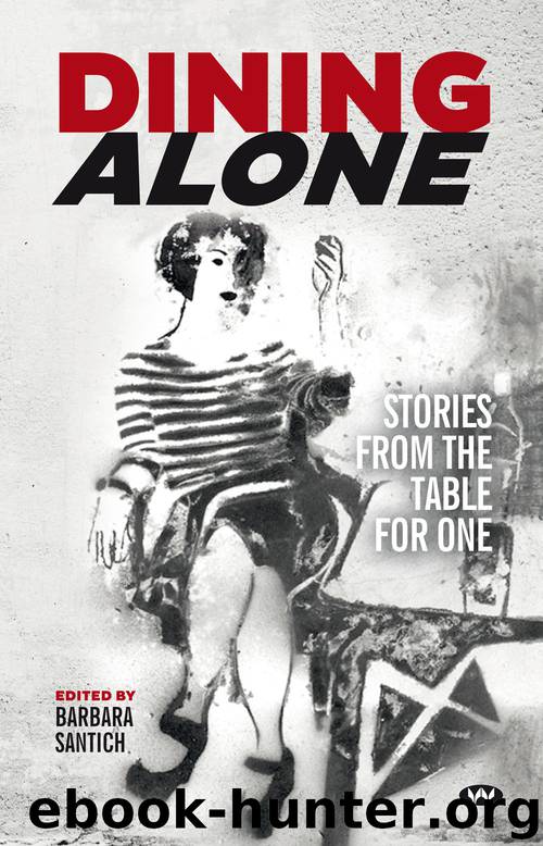 Dining Alone by Santich Barbara;