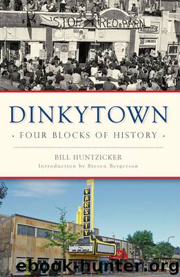 Dinkytown: Four Blocks of History (Brief History) by Huntzicker Bill