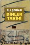 Dinler Tarihi by Ali Şeriati