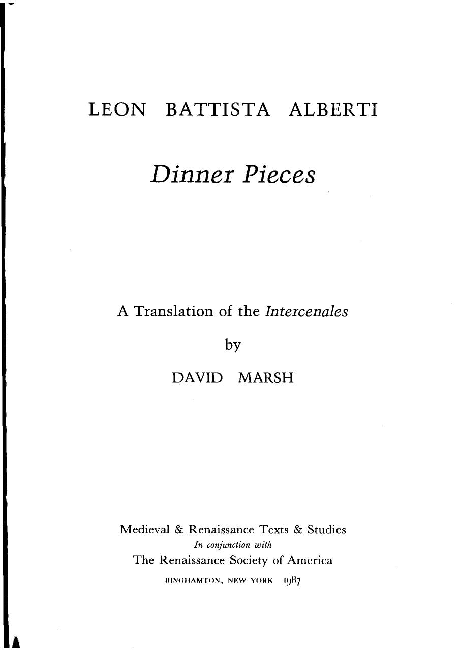 Dinner Pieces: A Translation of the Intercenales by Leon Battista Alberti; David Marsh