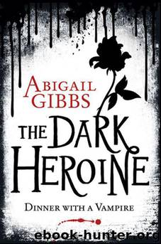 Dinner With a Vampire by Abigail Gibbs
