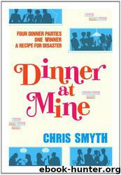 Dinner at Mine by Chris Smyth