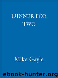 Dinner for Two by Mike Gayle
