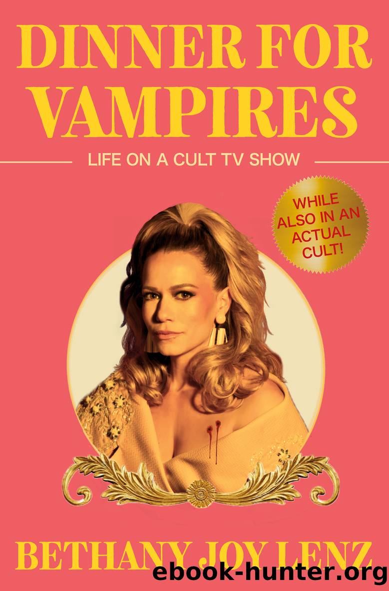 Dinner for Vampires by Bethany Joy Lenz