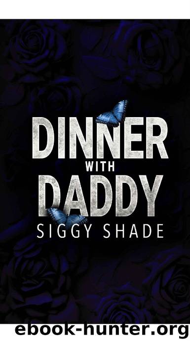 Dinner with Daddy by Siggy Shade