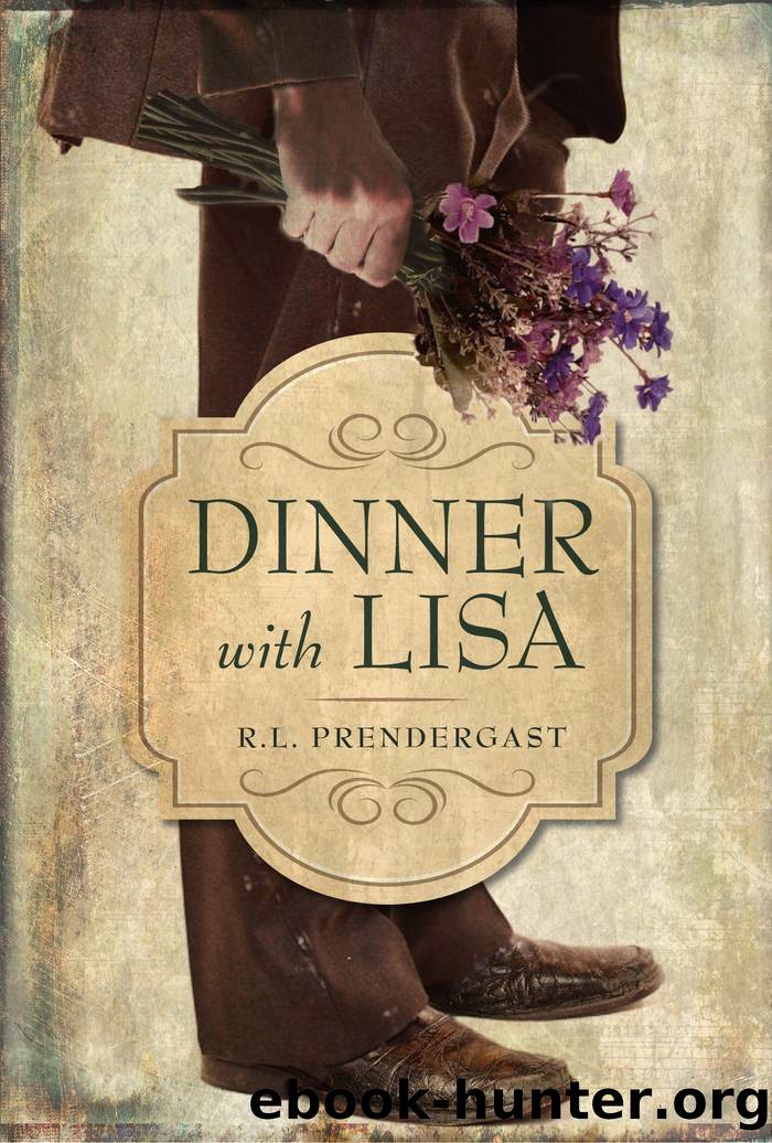 Dinner with Lisa by R. L. Prendergast