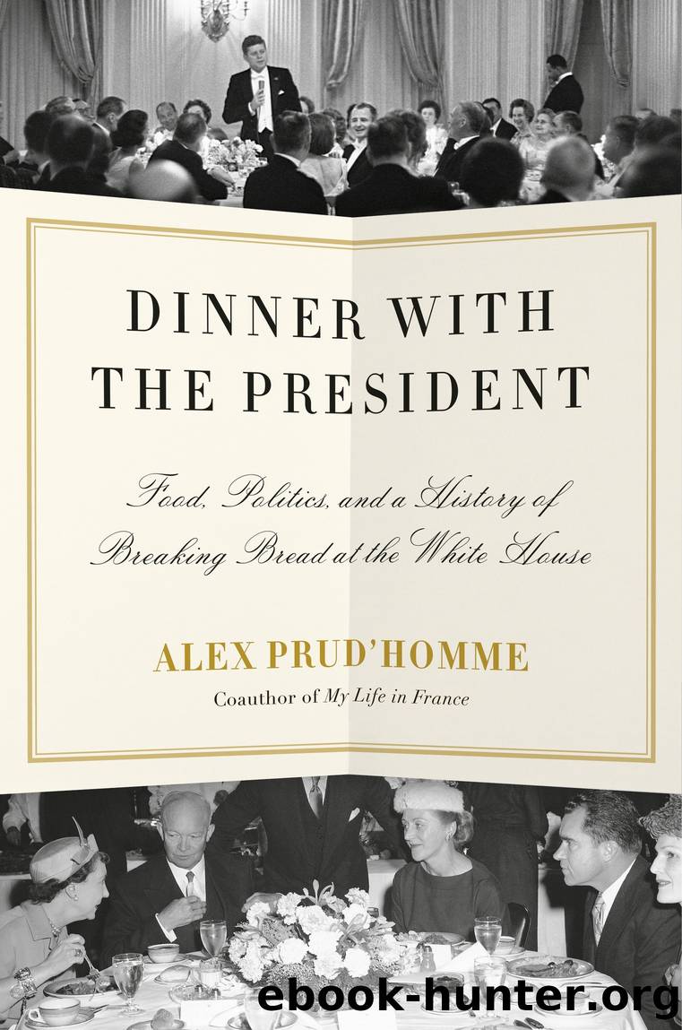Dinner with the President by Alex Prud'homme