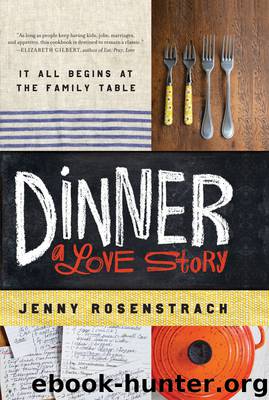 Dinner: A Love Story by Jenny Rosenstrach
