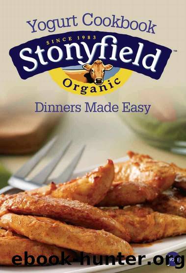 Dinners Made Easy by Stonyfield Farm