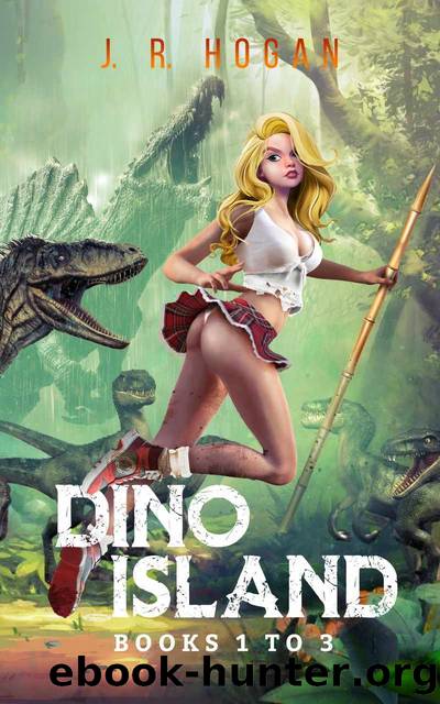 Dino Island: Books 1-3 (Dino Island Box Sets) by J. R. Hogan
