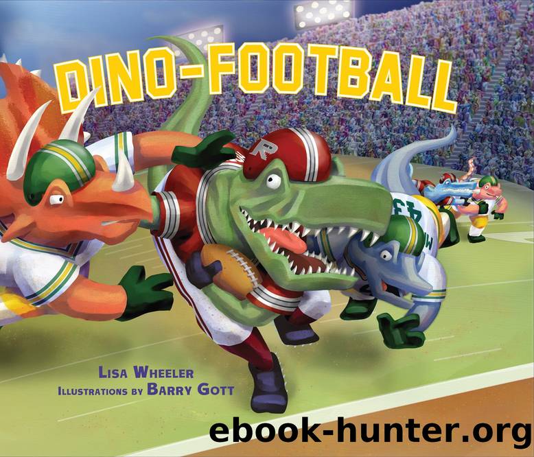 Dino-Football by Lisa Wheeler
