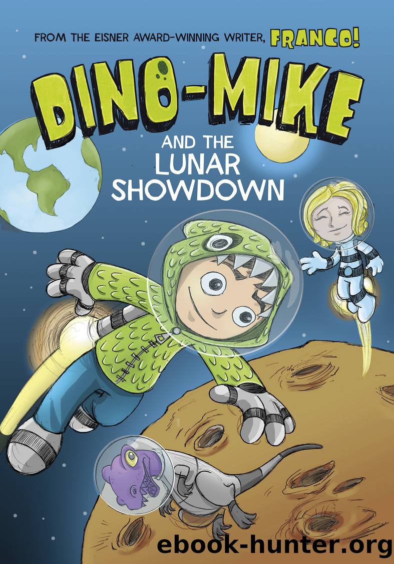 Dino-Mike and the Lunar Showdown by Franco Aureliani