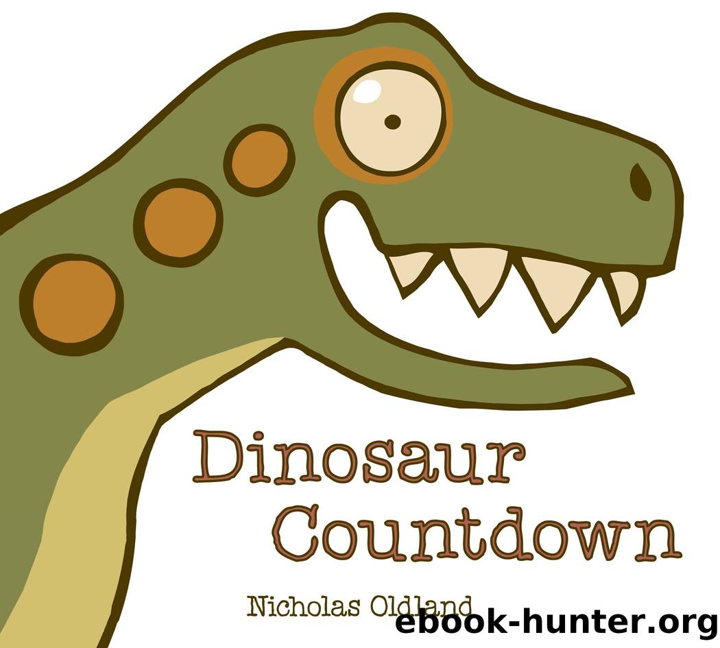 Dinosaur Countdown by Nicholas Oldland