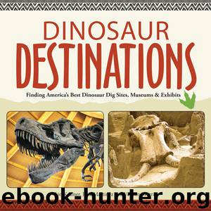 Dinosaur Destinations by Jon Kramer