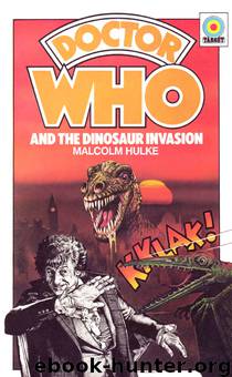 Dinosaur Invasion by Malcolm Hulke