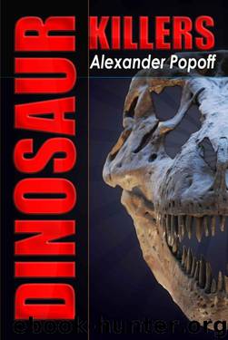 Dinosaur Killers by Popoff Alexander