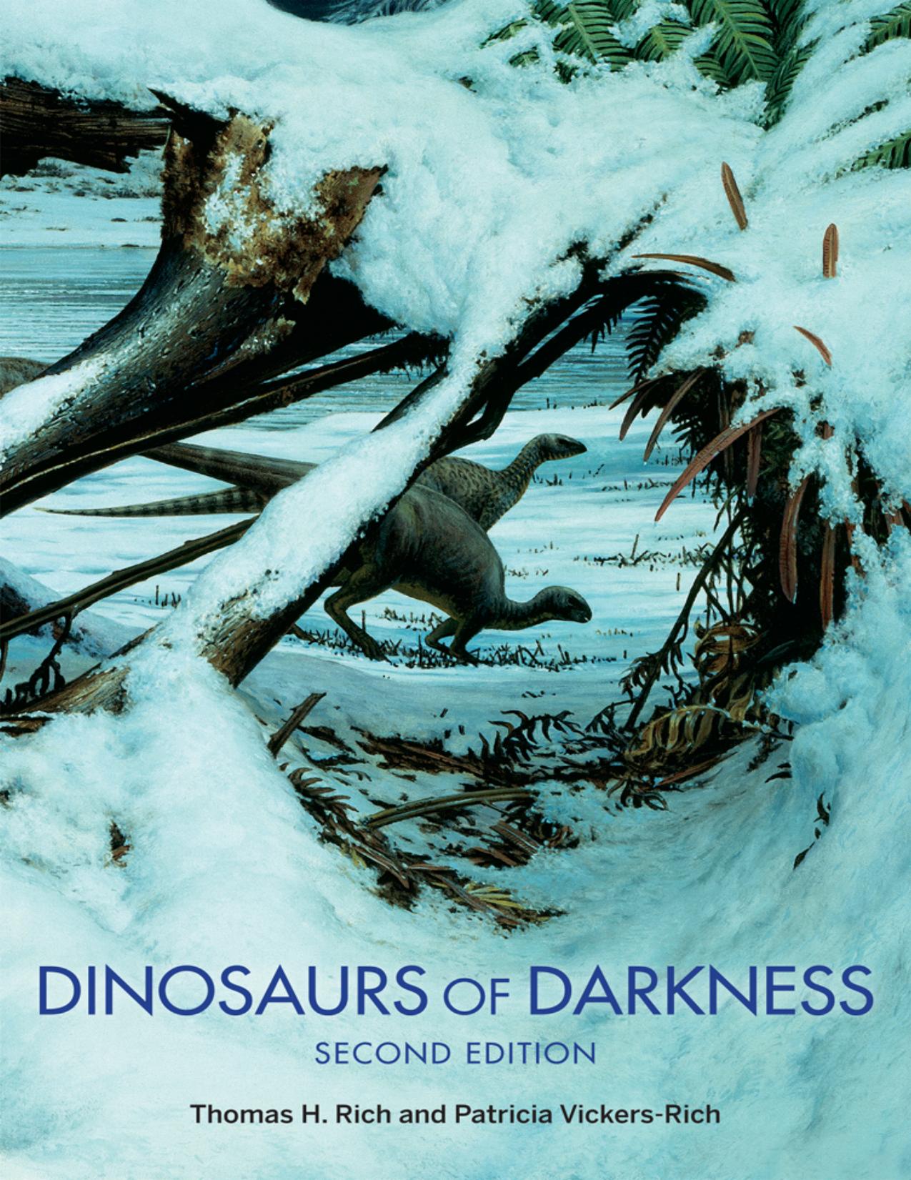 Dinosaurs of Darkness by Thomas H. Rich;Patricia Vickers-Rich;