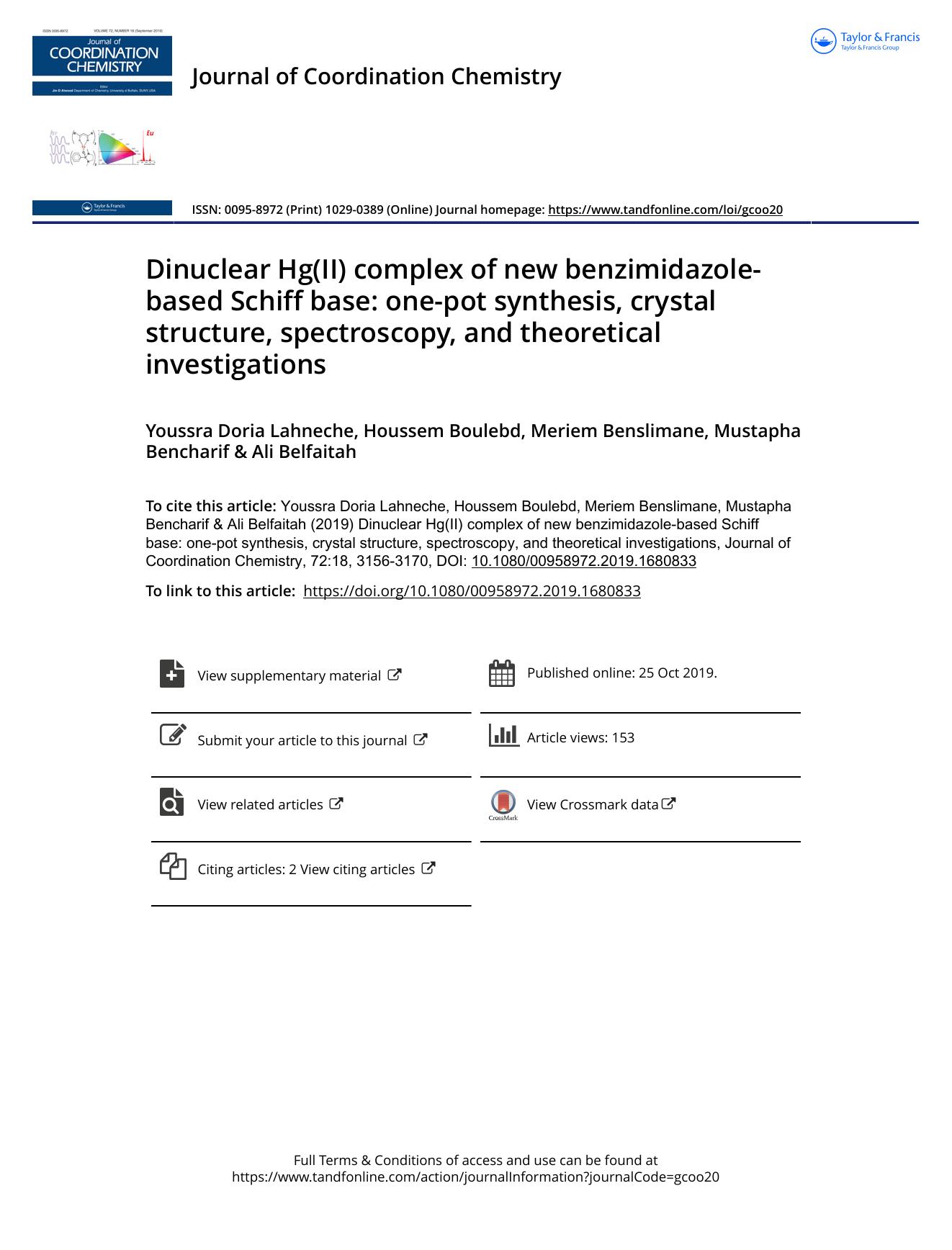 Dinuclear Hg(II) complex of new benzimidazole-based Schiff base: one-pot synthesis, crystal structure, spectroscopy, and theoretical investigations by Lahneche Youssra Doria & Boulebd Houssem & Benslimane Meriem & Bencharif Mustapha & Belfaitah Ali