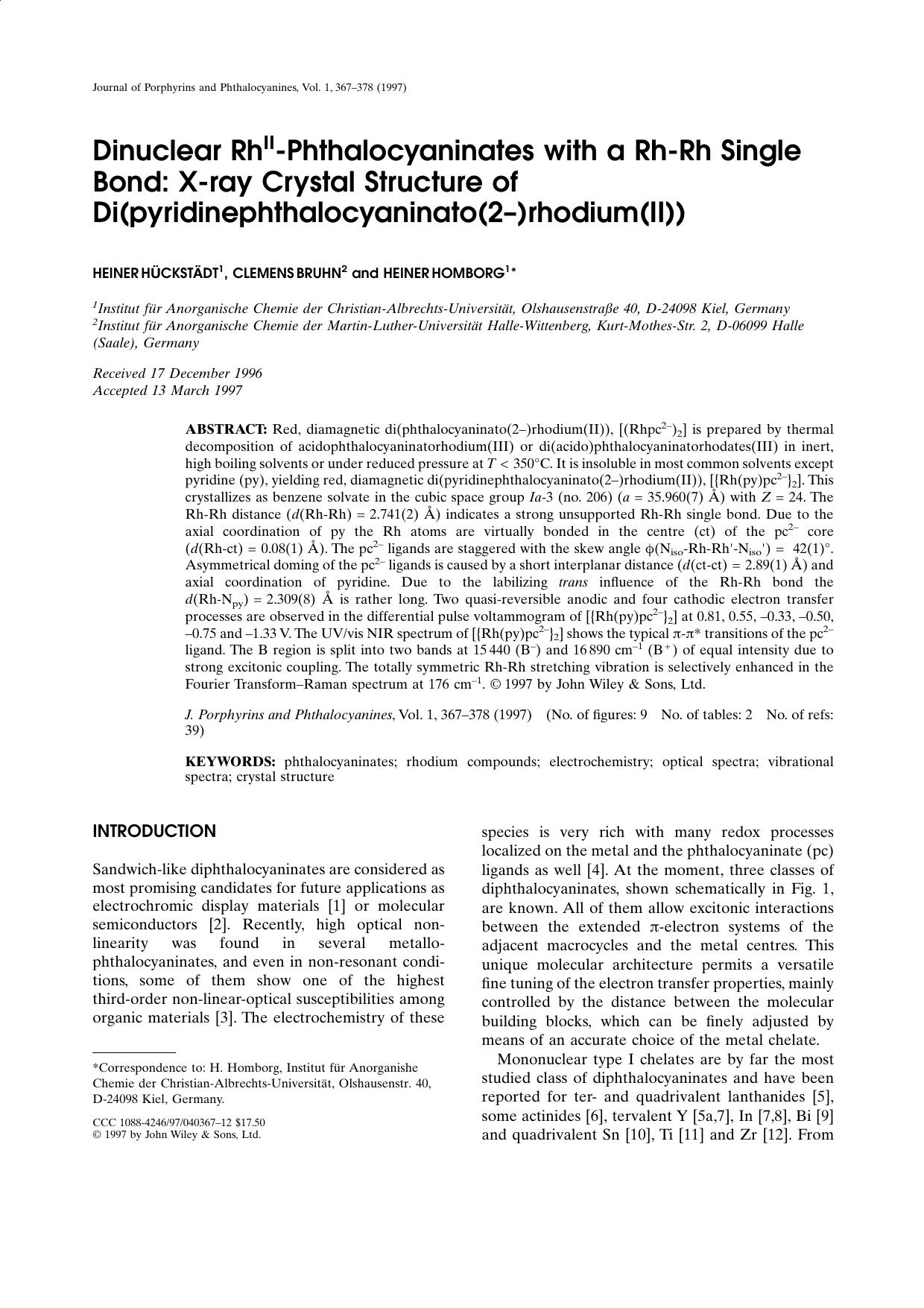 Dinuclear Rh II -Phthalocyaninates with a Rh-Rh Single Bond: X-ray Crystal Structure of Di(pyridinephthalocyaninato(2Ã)rhodium(II)) by Huckstadt H. et al