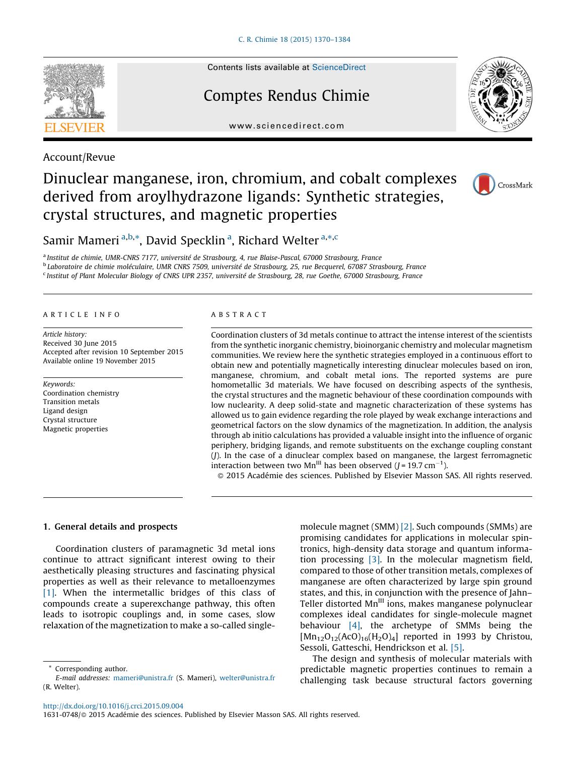 Dinuclear manganese, iron, chromium, and cobalt complexes derived from aroylhydrazone ligands: Synthetic strategies, crystal structures, and magnetic properties by Samir Mameri & David Specklin & Richard Welter
