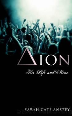 Dion: His Life and Mine by Sarah Cate Anstey